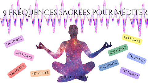 9 fréquences sacrées pour méditer