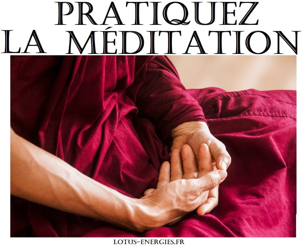pratiquez la méditation